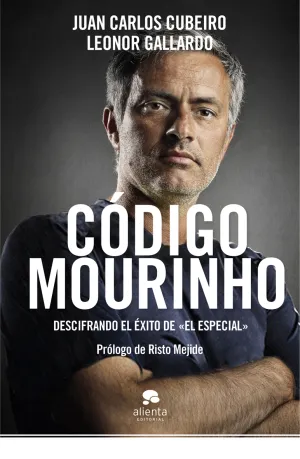 Codigo Mourinho. Descifrando el Exito de el Espec