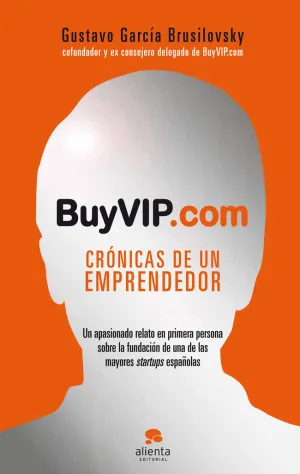Buyvip. com! Cronicas de un Emprendedor