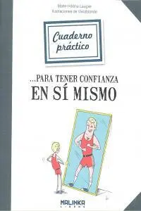 Cuaderno Practico para Tener Confianza en si Mismo