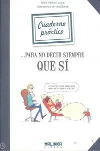 Cuaderno Pract. no Decir Siempre que si
