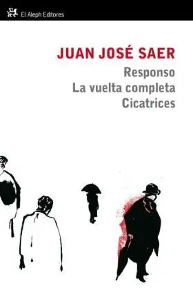 La Vuelta Completa. Responso. Cicatrices