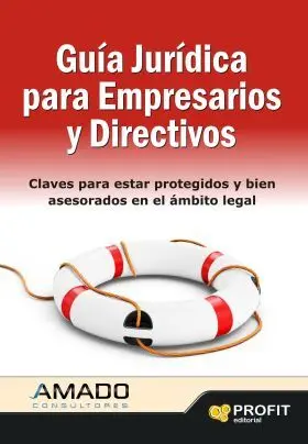 Guia Juridica para Empresarios y Directivos