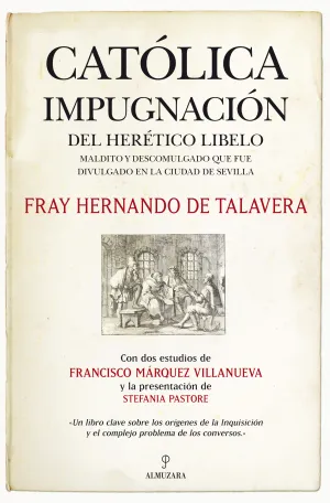 Catolica Impugnacion del Heretico Libelo