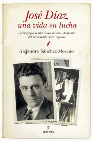 Jose Diaz, una Vida en Lucha