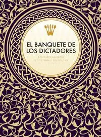 El Banquete de los Dictadores