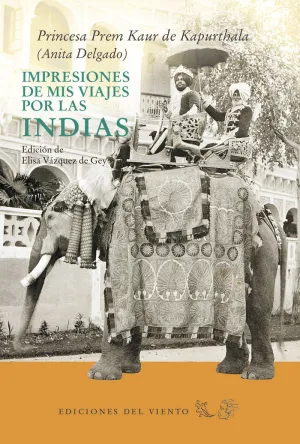 Impresiones de Mis Viajes por la India