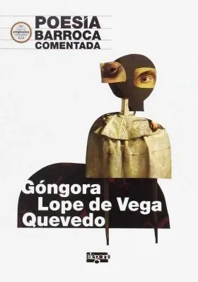 Poesia Barroca Comentada (Gongora, Lope de Vega y
