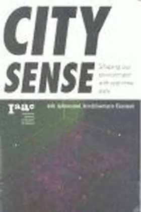 City Sense. Shaping Our Environment With Real-Time