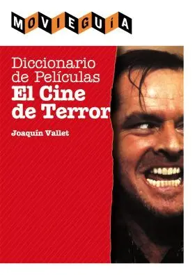 Diccionario de Peliculas el Cine de Terror