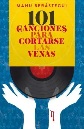 101 Canciones para Cortarse las Venas