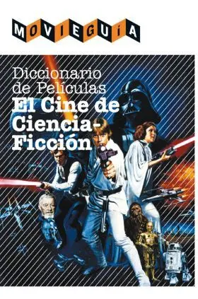 Diccionario de Películas: el Cine de Ciencia Ficción
