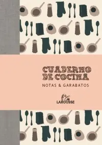 Cuaderno de Cocina. Notas & Garabatos