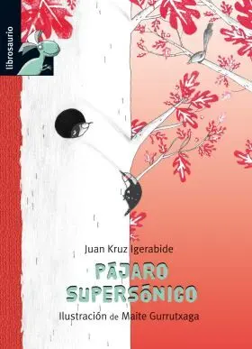 El Pajaro Supersonico