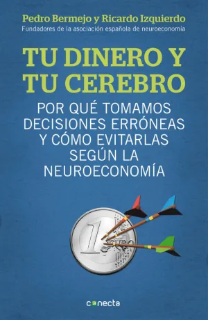 Tu Dinero y tu Cerebro