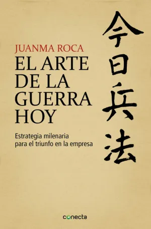 El Arte de la Guerra Hoy