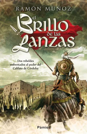 El Brillo de las Lanzas