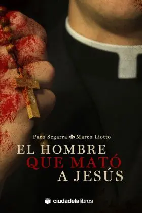 El Hombre que Mato a Jesus