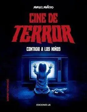 Cine de Terror Contado a los Niños