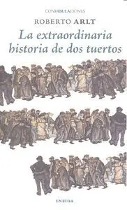 La Extraordinaria Historia de Dos Tuertos