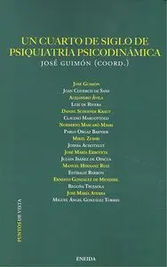Un Cuarto de Siglo de Psiquiatria Psicodinamica