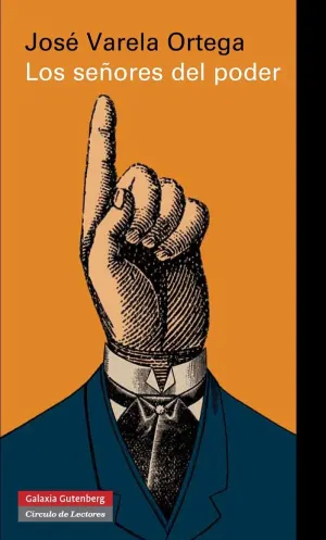 Los Señores del Poder y la Democracia en España