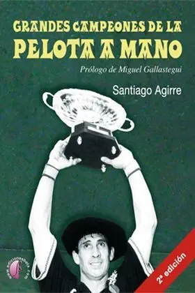 Grandes Campeones de la Pelota Mano