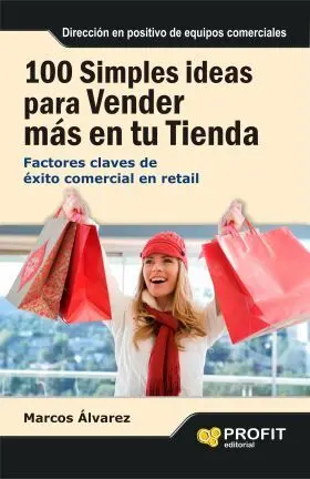 100 Simples Ideas para Vender Mas en tu Tienda