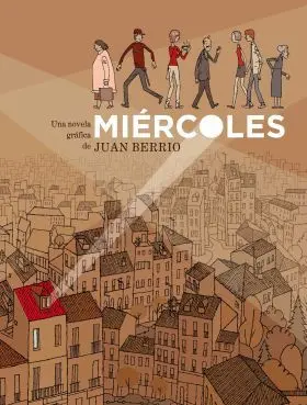 Miercoles (Premio Fnac-Sinsentido de Novela Grafic