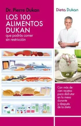 100 Alimentos Dukan que Podras Comer sin Restricci