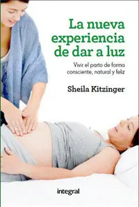 La Nueva Experienca de Dar a Luz