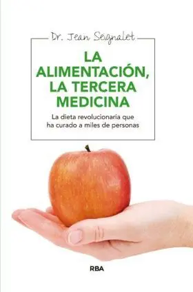 Alimentacion, la Tercera Medicina