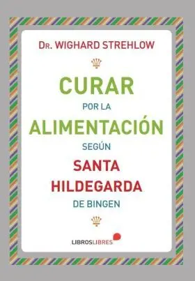 Curar por la Alimentación