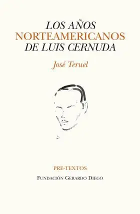 Años Norteamericanos de Luis Cernuda,Los