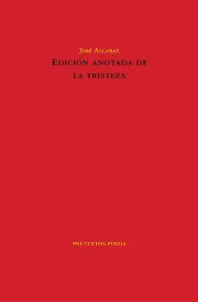 Edicion Anotada de la Tristeza