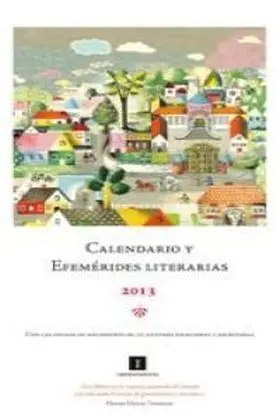 Calendario y Efemerides Literarias 2013