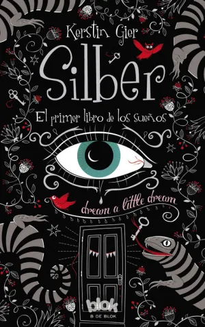 Silber. El Primer Libro de los Sueños