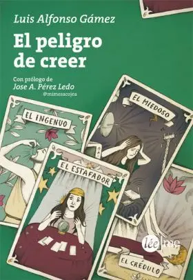 Peligro de Creer, el