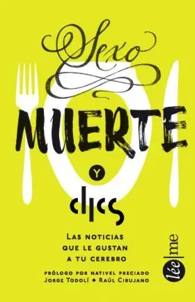 Sexo Muerte y Clics