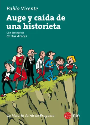 Caida y Auge de una Historieta