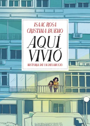 Aqui Vivio. Historia de un Deshaucio