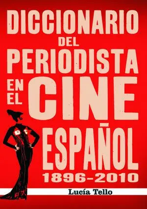 Diccionario del Preiodista en el Cine Espoñol (189