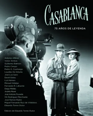 Casablanca: 75 Años de Leyenda