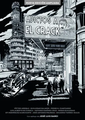 Adictos Al Crack. Nueva Edicion Ampliada