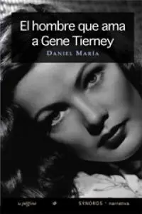 El Hombre que Ama a Gene Tierney