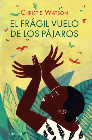 El Frágil Vuelo de los Pájaros