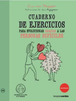 Cuaderno Ejercicios para Evolucionar Gracias a las Personas Dificiles