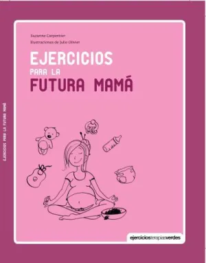 Ejercicios para la Futura Mama