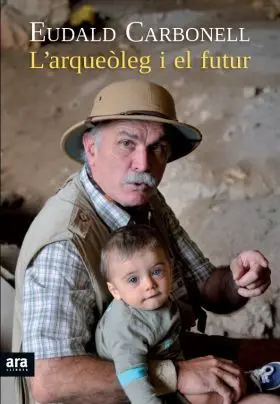 L'arqueòleg I el Futur