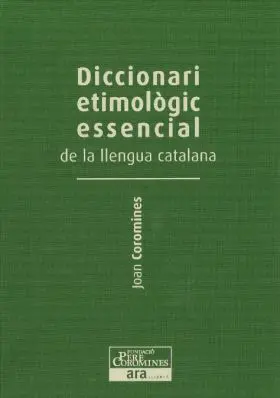 Diccionari Etimologic Essencial de la Llengua Cata