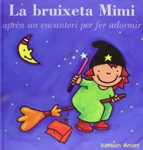 La Bruixeta Mimi Apren Encanteri Adormir